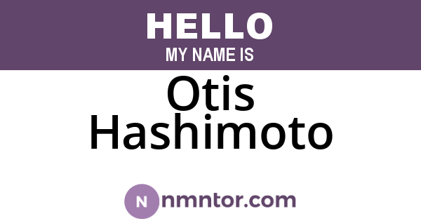 Otis Hashimoto