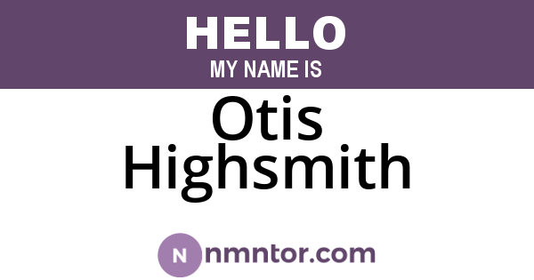 Otis Highsmith