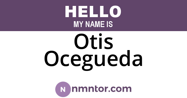 Otis Ocegueda