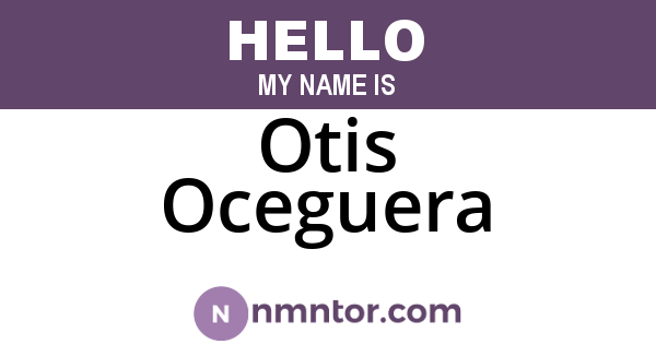 Otis Oceguera