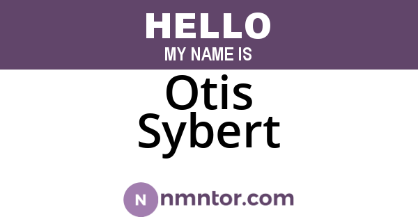 Otis Sybert