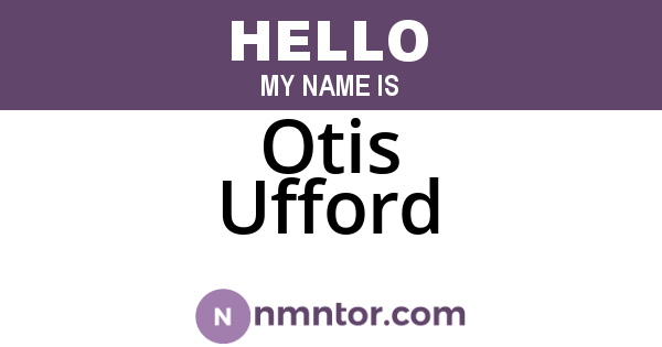 Otis Ufford