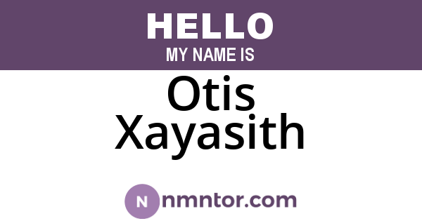 Otis Xayasith