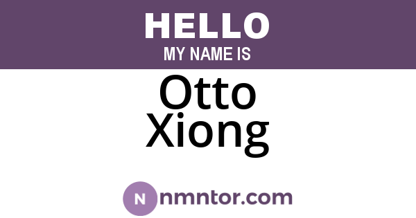 Otto Xiong