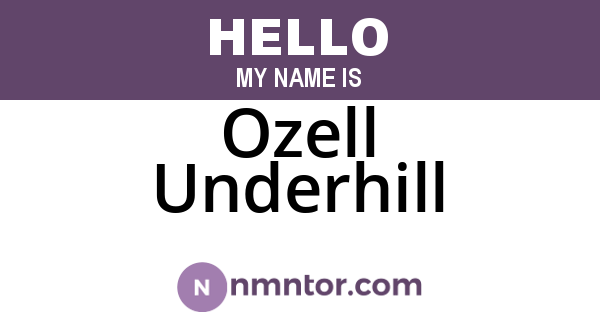 Ozell Underhill