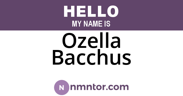 Ozella Bacchus