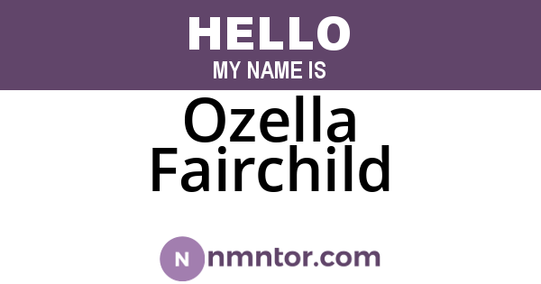 Ozella Fairchild