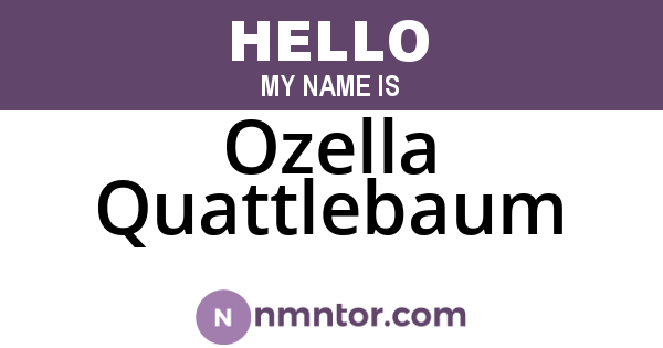 Ozella Quattlebaum