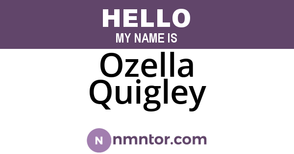 Ozella Quigley