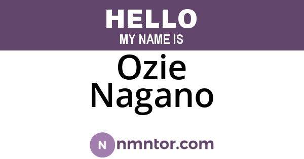 Ozie Nagano