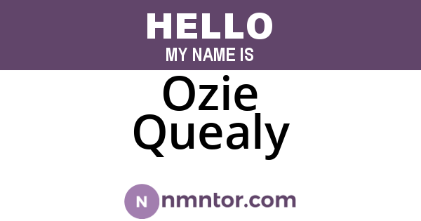 Ozie Quealy