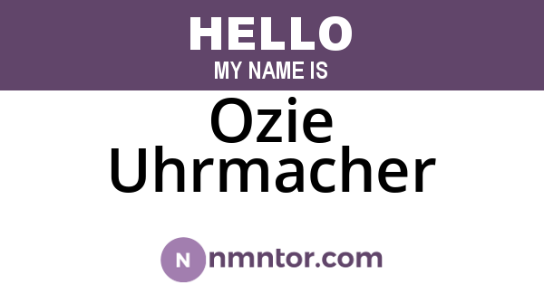 Ozie Uhrmacher