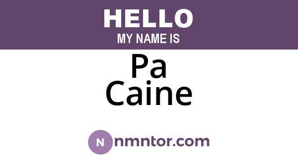 Pa Caine