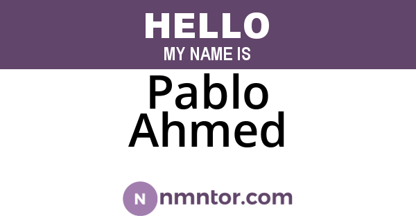 Pablo Ahmed