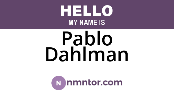 Pablo Dahlman