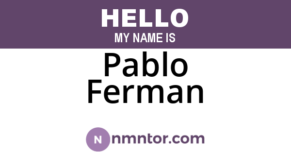 Pablo Ferman