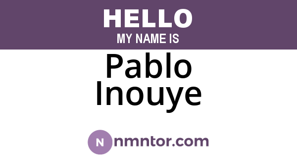 Pablo Inouye