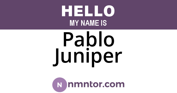 Pablo Juniper