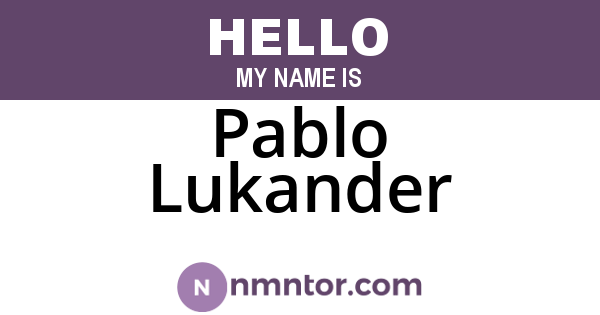 Pablo Lukander