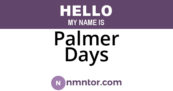 Palmer Days