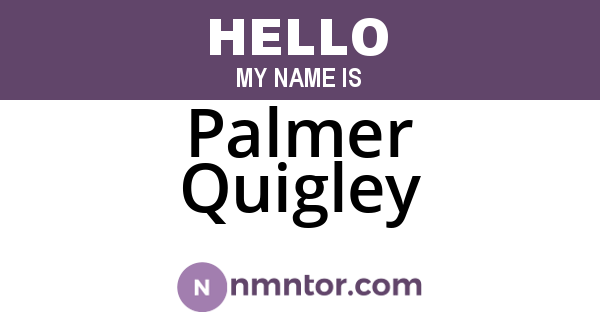 Palmer Quigley