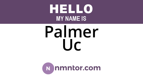 Palmer Uc