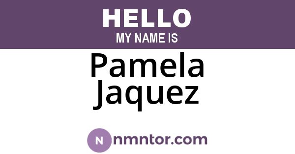 Pamela Jaquez