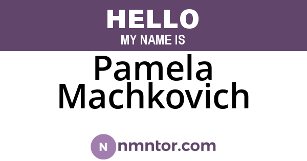 Pamela Machkovich