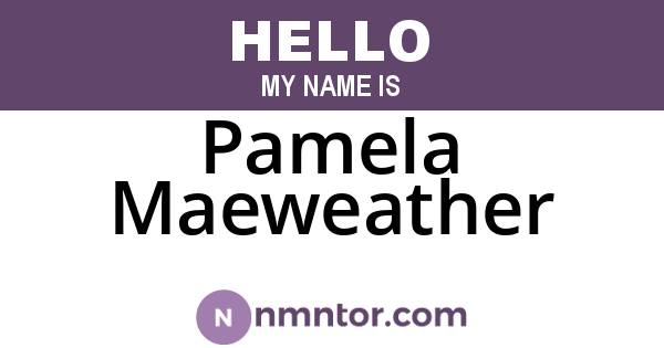 Pamela Maeweather