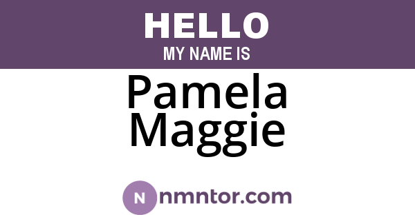 Pamela Maggie