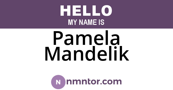 Pamela Mandelik