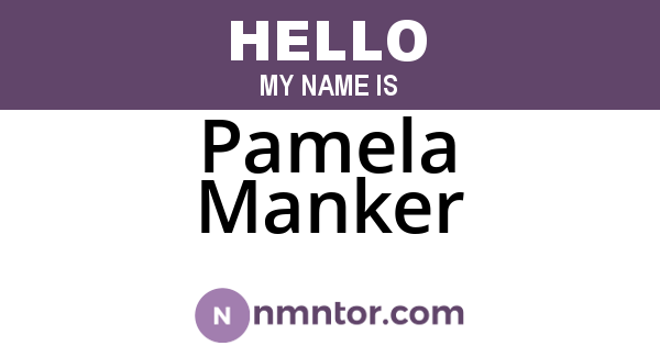 Pamela Manker