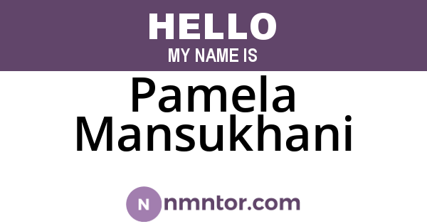 Pamela Mansukhani