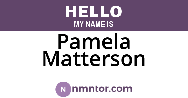 Pamela Matterson