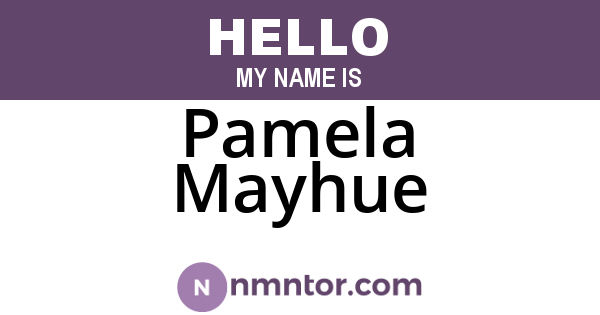 Pamela Mayhue