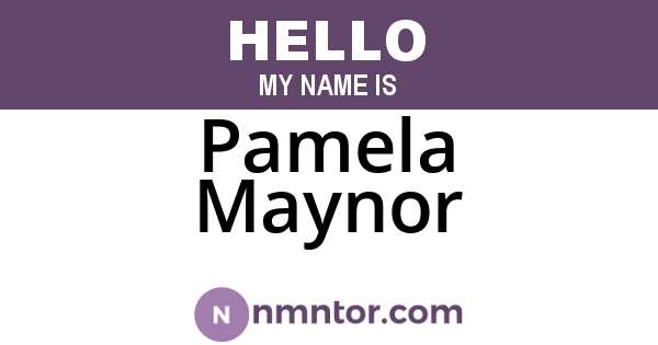 Pamela Maynor