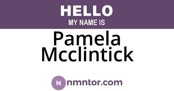 Pamela Mcclintick