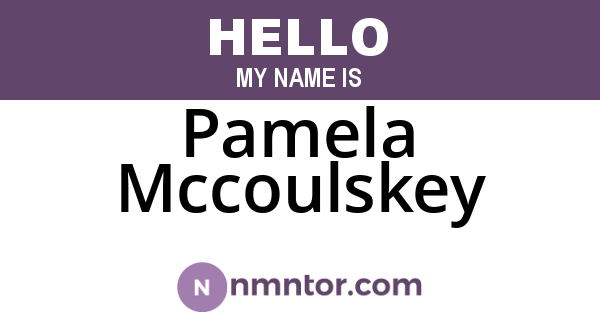 Pamela Mccoulskey