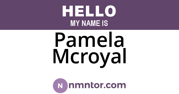 Pamela Mcroyal