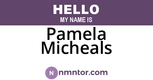Pamela Micheals
