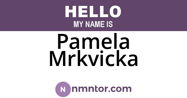 Pamela Mrkvicka