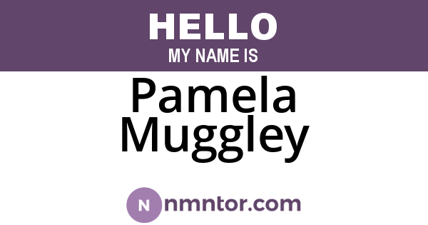 Pamela Muggley