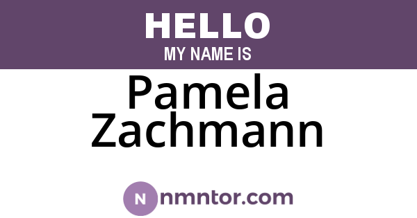 Pamela Zachmann