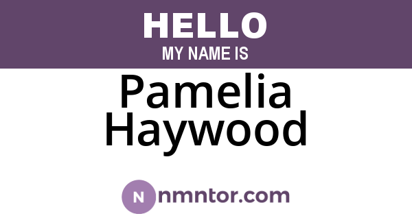 Pamelia Haywood