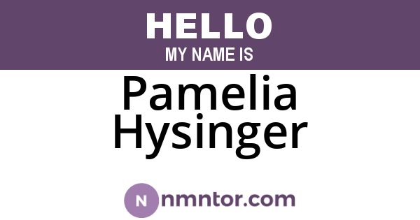 Pamelia Hysinger