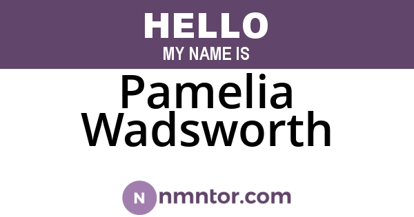 Pamelia Wadsworth