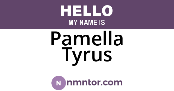 Pamella Tyrus