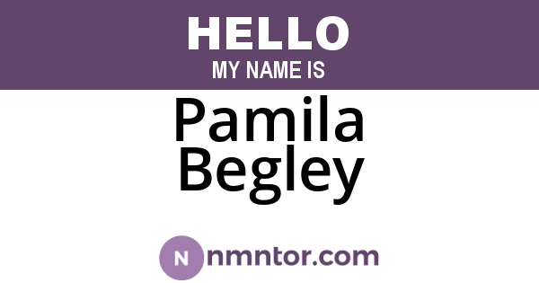 Pamila Begley