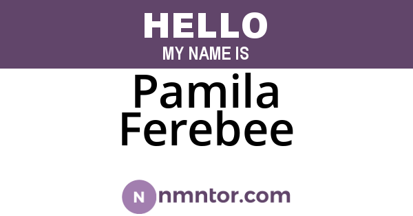 Pamila Ferebee