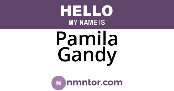 Pamila Gandy